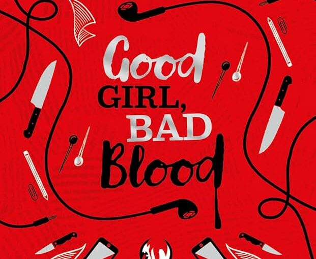 My advice about « Good Girl, Bad Blood » by Holly Jackson