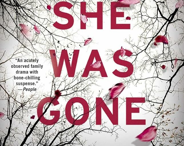 My advice about « Then She Was Gone » by Lisa Jewell